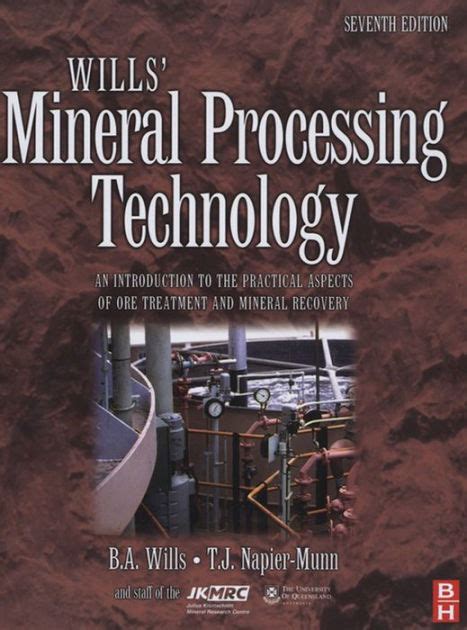 Read Wills Mineral Processing Technology By Barry A Wills 