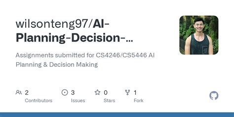 wilsonteng97/AI-Planning-Decision-Making - Github