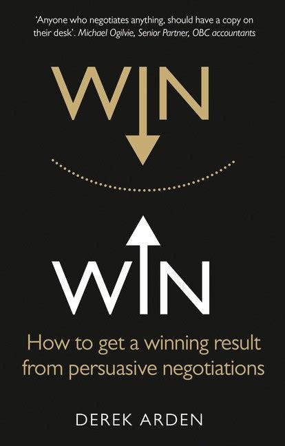 Full Download Win Win How To Get A Winning Result From Persuasive Negotiations 