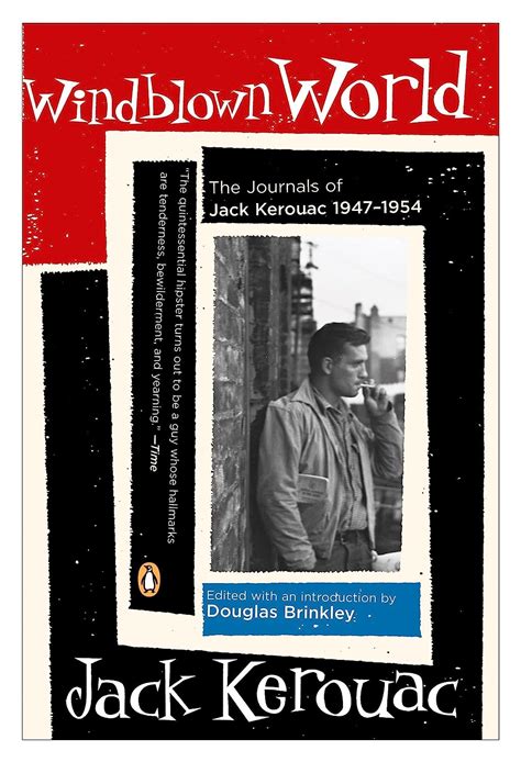 Read Windblown World The Journals Of Jack Kerouac 1947 1954 