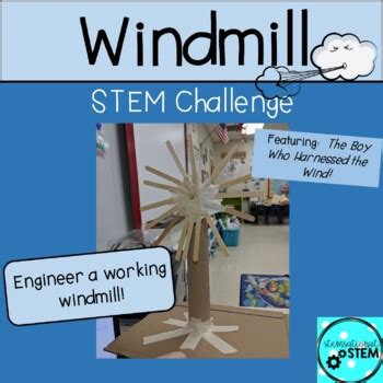 Windmill Stem Challenge By Stemsational Stem Teachers Pay Windmill Worksheet 3rd Grade Stem - Windmill Worksheet 3rd Grade Stem