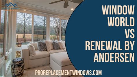 window world vs renewal by andersen