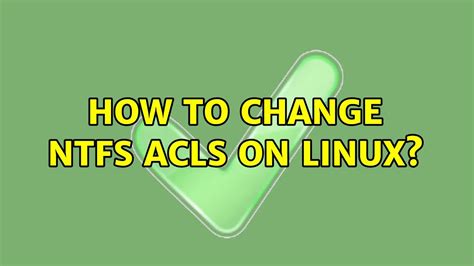 windows - How to change NTFS ACLs on linux? - Ask Ubuntu