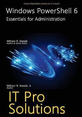 Windows Powershell 6 Essentials For Administration It Pro Solutions