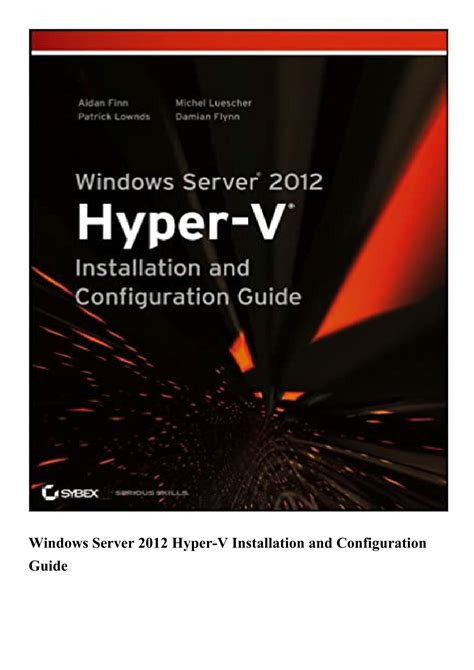 Windows Server 2012 Hyper V Deploying The Hyper V Enterprise Server Virtualization Platform Shah Zahir Hussain