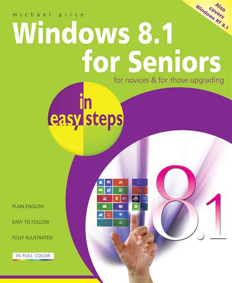 Full Download Windows 8 1 For Seniors In Easy Steps 