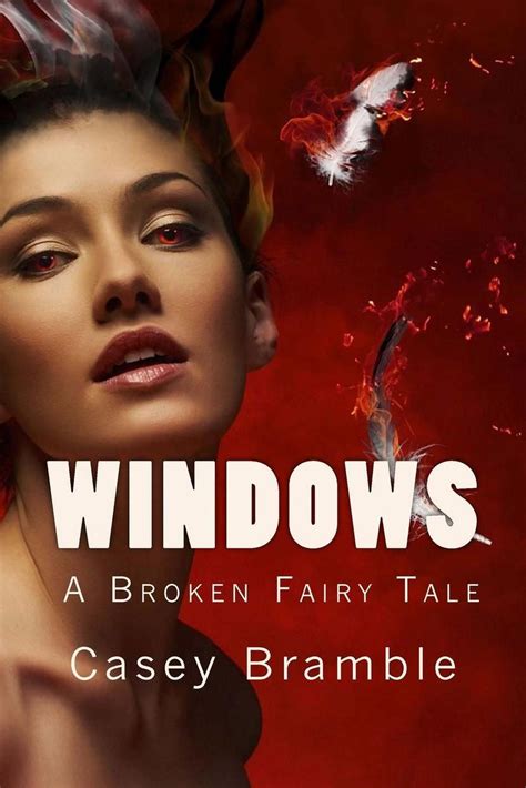 Read Online Windows A Broken Fairy Tale 