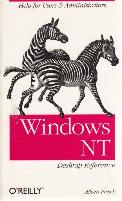 Full Download Windows Nt Desktop Reference 