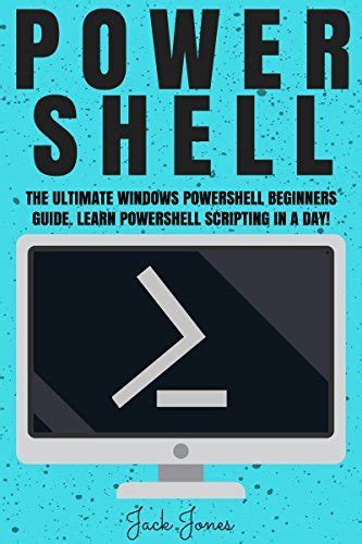 Full Download Windows Powershell Beginners Guide 