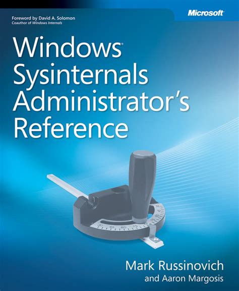 Read Windows Sysinternals Administrators Reference Inside Out 1St First By Margosis Aaron Russinovich Mark 2011 Paperback 