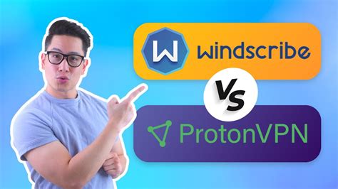 windscribe vpn vs protonvpn