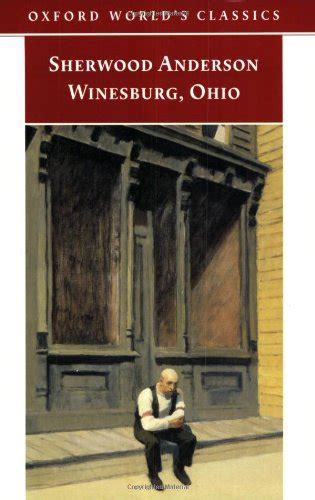Read Winesburg Ohio Oxford Worlds Classics 