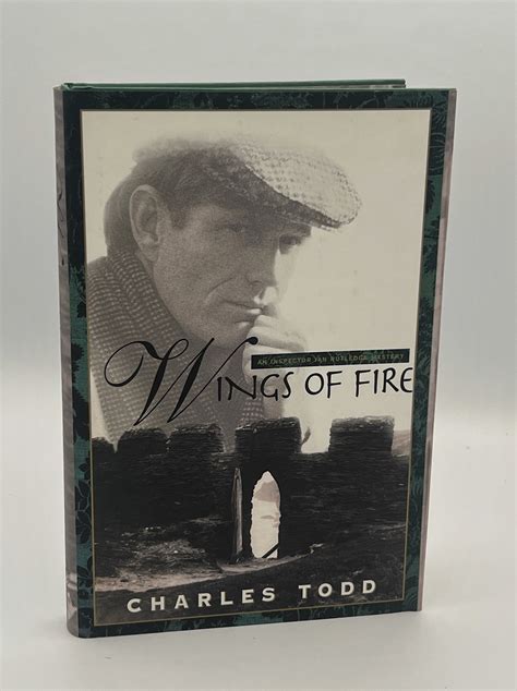 Wings Of Fire Charles Todd