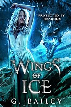 Read Wings Of Ice A Reverse Harem Paranormal Romance Protected By Dragons Book 1 