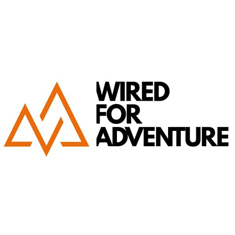 wired for adventure