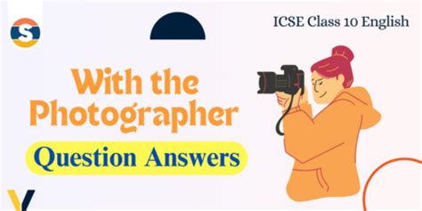 With The Photographer Question Answer