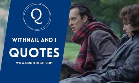 Withnail I Quotes