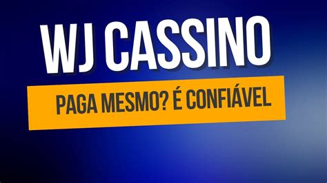 wj cassino é confiável