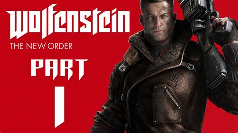Wolfenstein The New Order Walkthrough Chapter 1