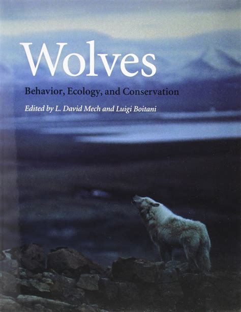 Read Online Wolves Behavior Ecology And Conservation 