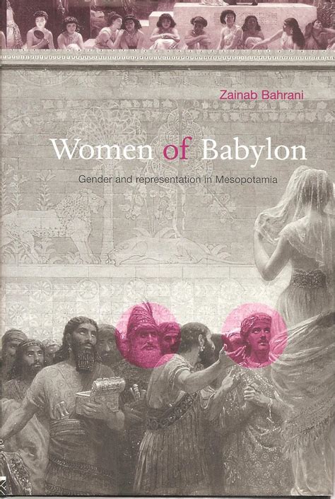 Read Women Of Babylon Gender And Representation In Mesopotamia 