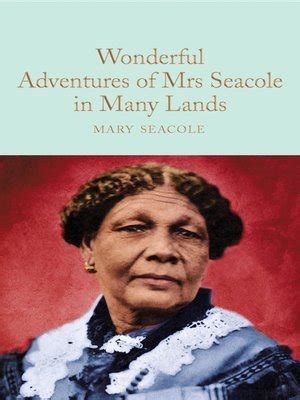 Read Online Wonderful Adventures Of Mrs Seacole In Many Lands A Black Nurse In The Crimean War Aziloth Books 