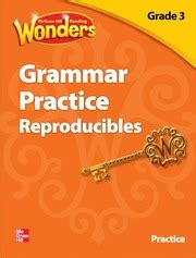 Wonders Grammar Practice Reproducibles Grade 3 Wonders 3rd Grade Book - Wonders 3rd Grade Book