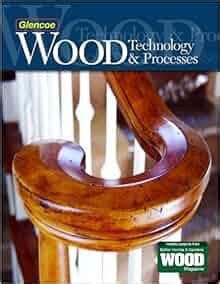 Wood Technology And Processes Textbook