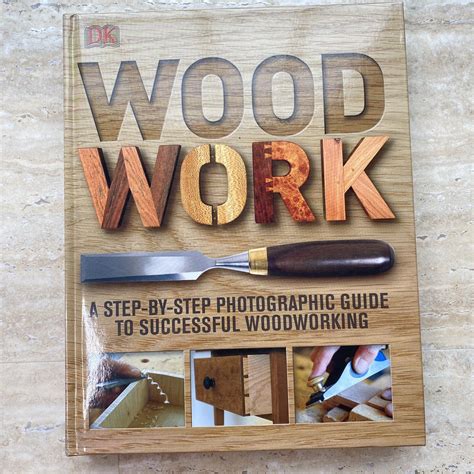 Read Online Woodwork A Step By Step Photographic Guide 