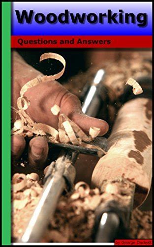 Full Download Woodworking Questions And Answers 