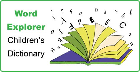 Word Explorer Childrenu0027s Dictionary Wordsmyth A For Words For Kids - A For Words For Kids