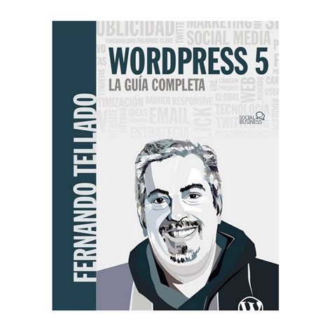 Wordpress 5 La Guia Completa Social Media