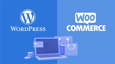 Wordpress Et Woocommerce Cra C Er Votre Boutique