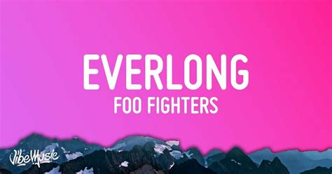 Words To Everlong