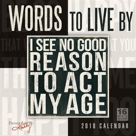 Read Online Words To Live By Primitives By Kathy 2018 Wall Calendar Ca0173 