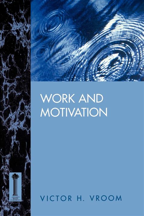 work and motivation vroom