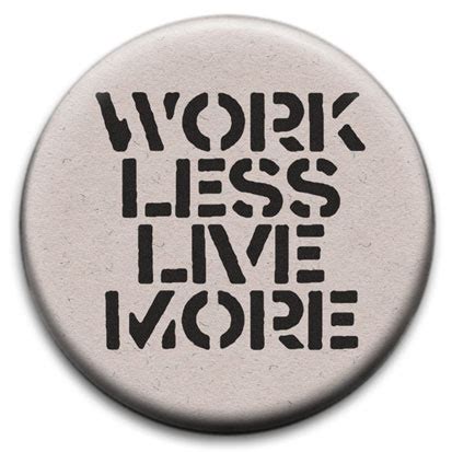 Work Less, Live More, The Way To Semi Retirement: The New Way To Retire Early