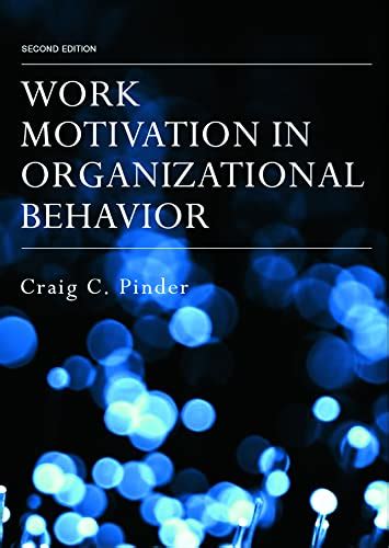 Read Work Motivation In Organizational Behavior Pinder 