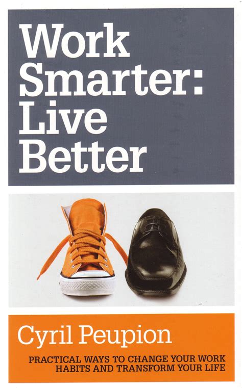 Full Download Work Smarter Live Better 