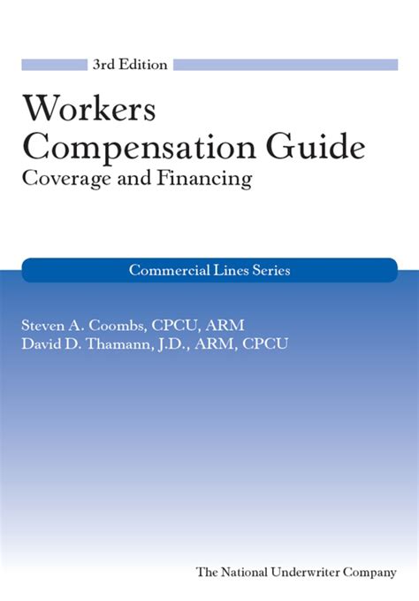 Workers Compensation Guide Coverage And Financing 2nd Edition Commercial Lines