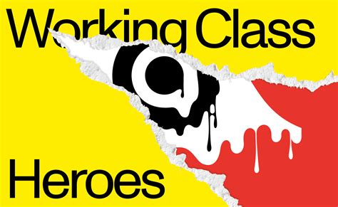 Working Class Heros
