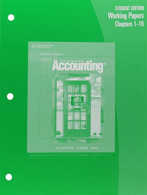 Working Papers Chapters 1 16 For Gilbertsonlehmans Century 21 Accounting Multicolumn Journal 9th