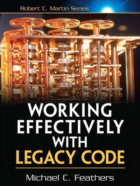 Download Working Effectively With Legacy Code Robert C Martin Series 