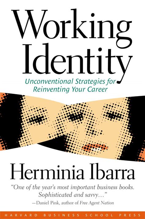 Read Online Working Identity Unconventional Strategies For Reinventing Your Career 