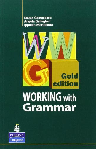 Read Online Working With Grammar Gold Edition 