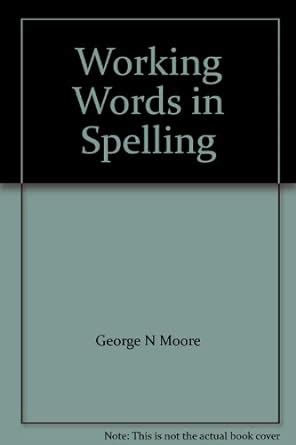 Read Online Working Words In Spelling Answers 