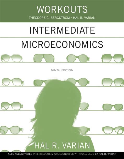 Workouts In Intermediate Microeconomics