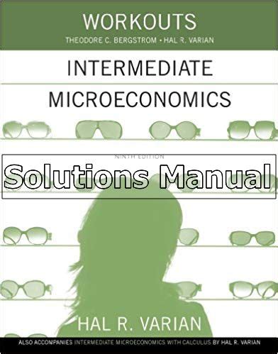 Read Online Workouts In Intermediate Microeconomics For 