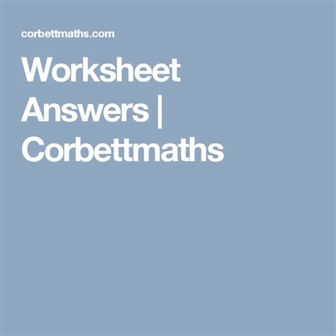 Worksheet Answers Corbettmaths Homework Worksheet Answers - Homework Worksheet Answers