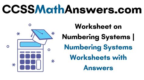 Worksheet On Numbering Systems Ccss Math Answers The Number System Worksheet Answer Key - The Number System Worksheet Answer Key